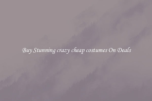 Buy Stunning crazy cheap costumes On Deals