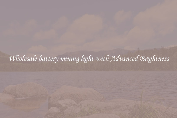 Wholesale battery mining light with Advanced Brightness