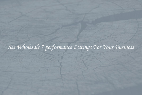 See Wholesale 7 performance Listings For Your Business