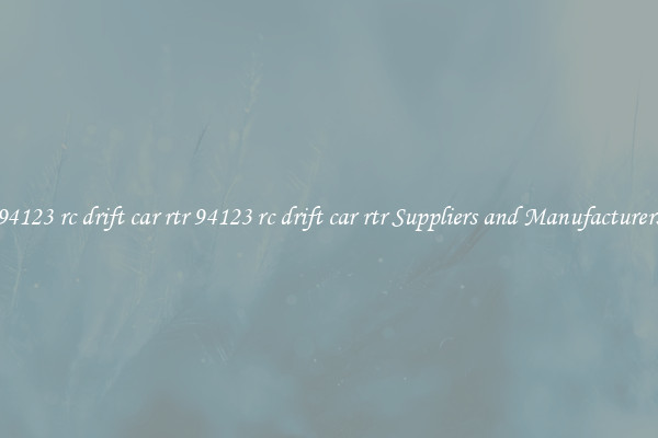 94123 rc drift car rtr 94123 rc drift car rtr Suppliers and Manufacturers